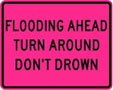 Flooding Ahead Turn Around Don't Drown